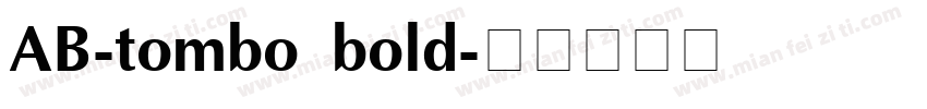 AB-tombo bold字体转换